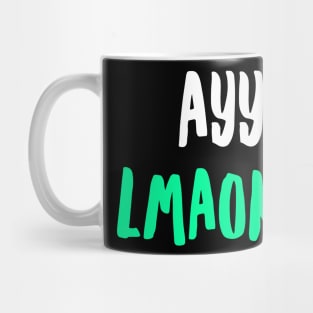 Ayy lmaokai Mug